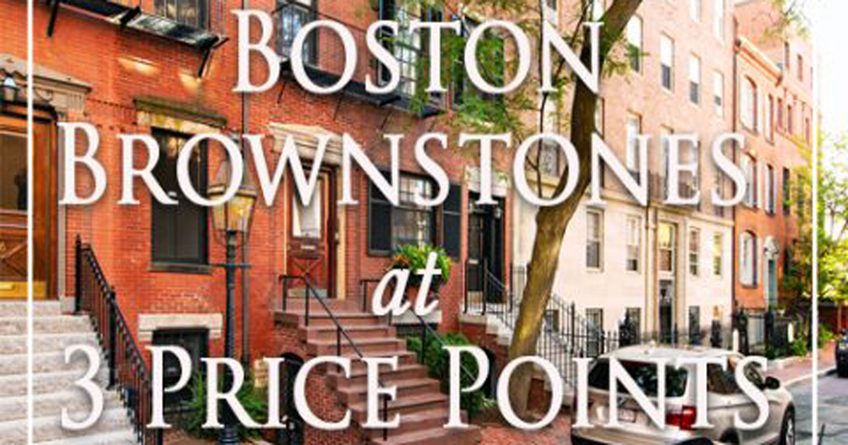 Boston Brownstones Condos at 3 Price Points Robert Paul Properties