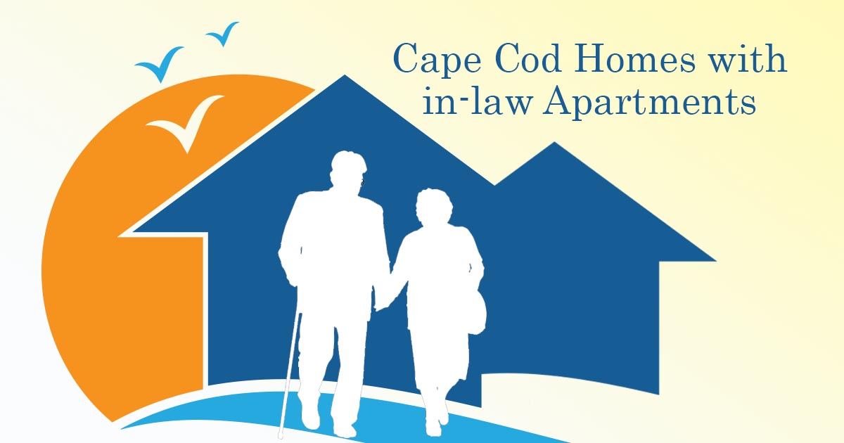 Living with inlaws Cape Cod homes with inlaw Apartments Robert