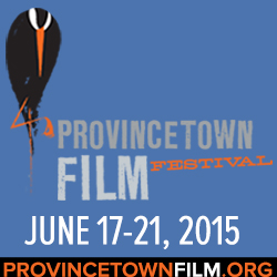 Provincetown Film Festival June 17-21
