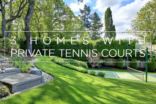Homes with Private Tennis Courts Featured Image