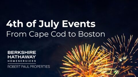 4th of July Events from Cape Cod to Boston